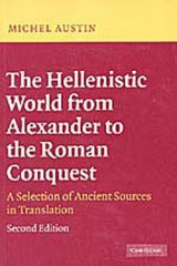 The Hellenistic World from Alexander to the Roman Conquest