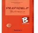 Prepadelf B1 Tout-En-Un Ecrit & Oral Methode New Edition