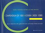 Compendium of 1850 Modern Greek Verbs: Set Out in Tabular Form With a Guide to the Function and Formation of Tenses and Moods