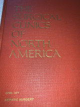 The surgical clinics of North America 1977 Hepatic surgery