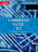 Cambridge IGCSE ICT: Student Book and CD-ROM