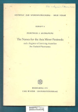 The Names for the Asia Minor Peninsula : and a Register of Surviving Anatolian Pre-Turkish Placenames