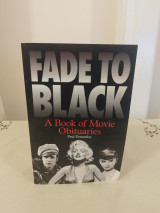 Fade to Black- The Book of Movie Obituaries