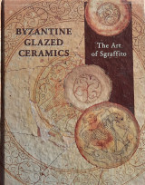 Byzantine Glazed Ceramics