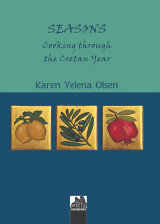 Seasons: Cooking through the Cretan Year
