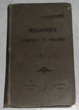 Mecanique theorique et pratique 1911 edmond gabriel tome 1er