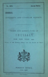 Report for the year 1907 on the trade and agriculture of the province of Thessaly
