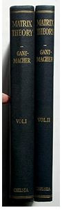 The Theory of Matrices/Matrix Theory, Volumes I & II