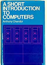 A Short Introduction to Computers