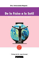 De lo Fisico a lo Sutil