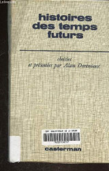 Histoires des temps futurs.