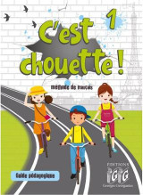 C'est chouette 1: guide pédagogique + 1 CD