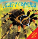 Creepy Crawlies