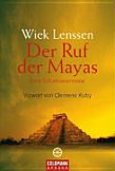 Der Ruf der Mayas