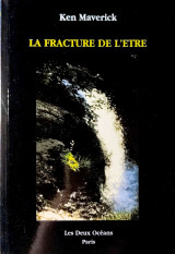La fracture de l'être
