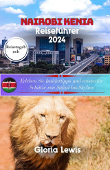 Nairobi Kenya Guide