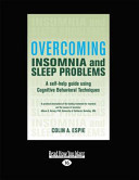 Overcoming Insomnia and Sleep Problems