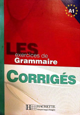 Les exercises de Grammaire Niveau A1 Corriges
