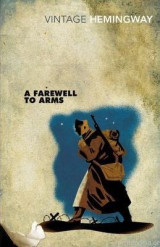 A farewell to arms Vintage Hemingway