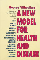 A New Model for Health and Disease