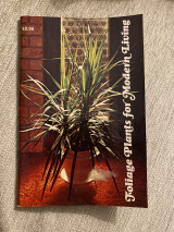 Foliage Plants for Modern Living