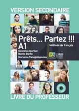 Prêts… Partez!!! A1: Livre du professeur: Version secondaire