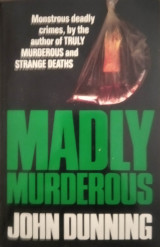 Madly Murderous