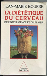 La Diététique du cerveau, de l'intelligence et du plaisir