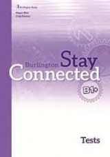 Stay Connected B1+ Teacher's Test Book