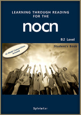 Learning through Reading for the NOCN B2 Level: Teacher's Book