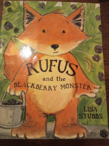 Rufus and the blackberry monster