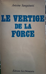Le vertige de la force