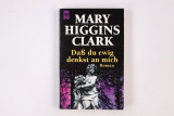 Daß du ewig denkst an mich