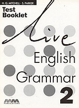 Live English Grammar 2: Test Booklet