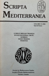 Scripta Mediterranea : Volume VI 1985 Special Issue ; A Great Minoan Triangle in Southcentral Crete: Kommos ; Hagia Triadha ; Phaistos