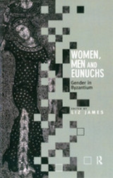 Women Men and Eunuchs