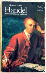 Handel. His personality and his times