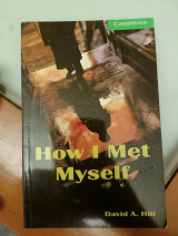 How I Met Myself