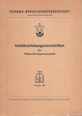 Unfallverhütungsvorschriften der Tiefbau-Berufsgenossenschaft vbg 38