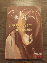 Pink Floyd Is there anybody out there?