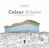 Colour Athens: An Inspiring Travel Guide