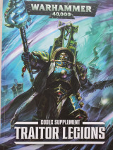 Warhammer 40,000 Traitor Legions codex supplement