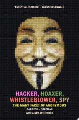 Hacker, Hoaxer, Whistleblower, Spy
