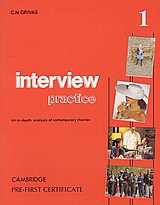 Interview Practice 1: Cambridge Pre-First Certificate: An In-Depth Analysis of Contemporary Themes