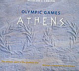 Olympic Games Athens: The Competitive Spirit in the Glorious City: The Olympic Champions of Ancient Athens