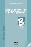Prepadelf B2 Professeur Ecrit Nounelle Edition 2011