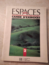 Espaces 2 Cahier d΄ exercises