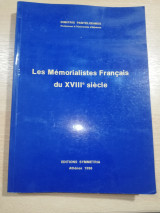 Les memorialistes français du XVIIIe siecle