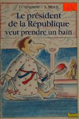 Le président de la République veut prendre un bain