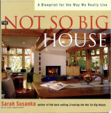 The Not So Big House